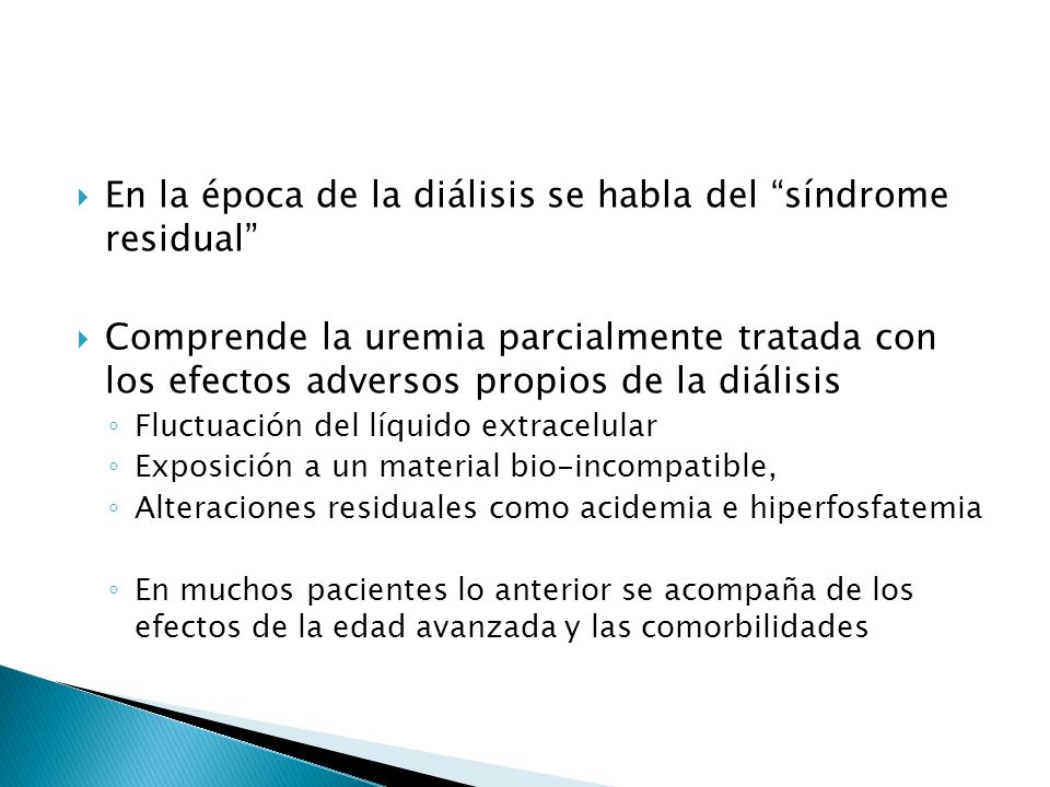 En la época de la diálisis se habla del síndrome residual