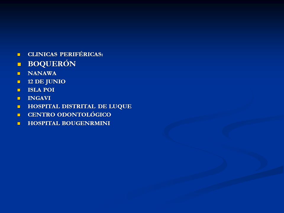 BOQUERÓN CLINICAS PERIFÉRICAS: NANAWA 12 DE JUNIO ISLA POI INGAVI