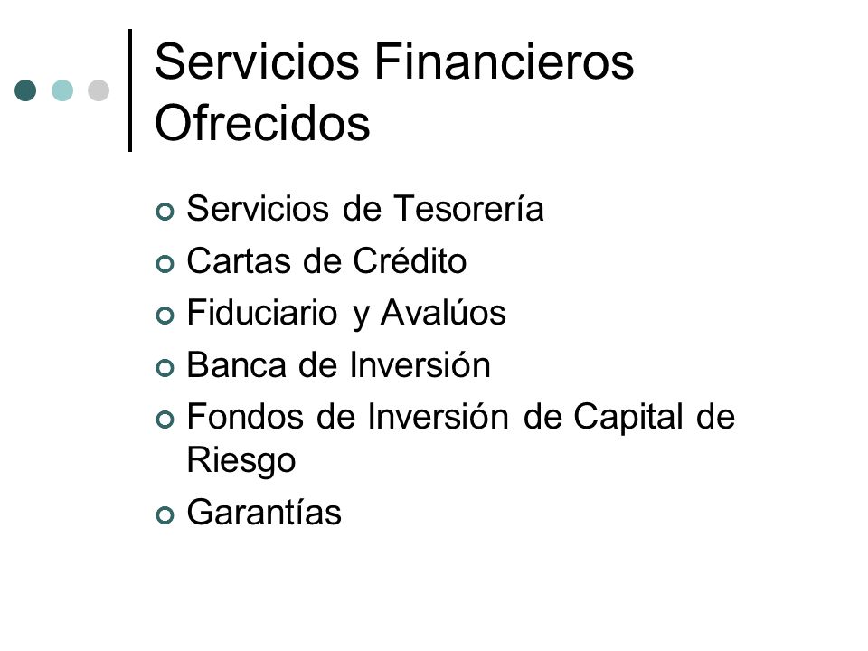Servicios Financieros Ofrecidos