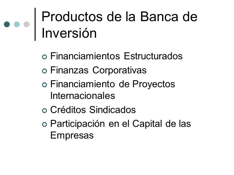 Productos de la Banca de Inversión