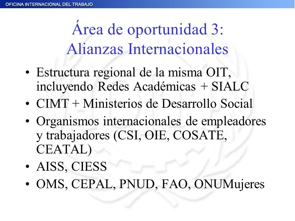Área de oportunidad 3: Alianzas Internacionales