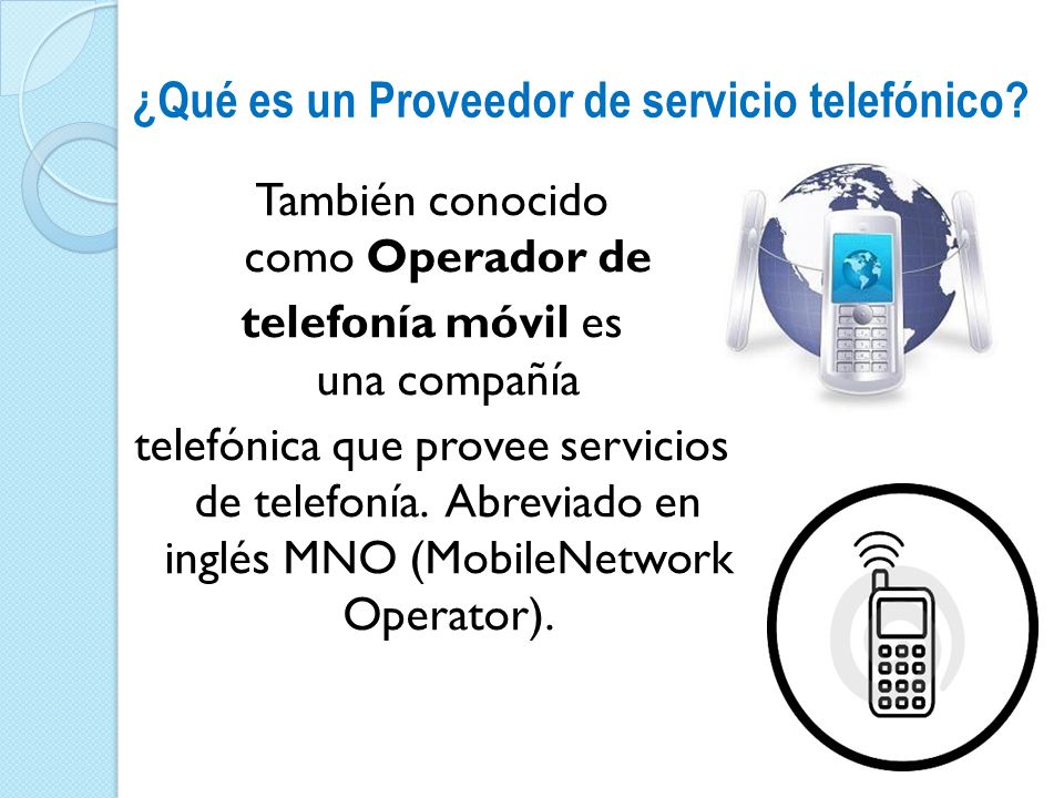 ¿Qué es un Proveedor de servicio telefónico