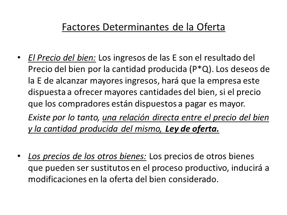Factores Determinantes de la Oferta
