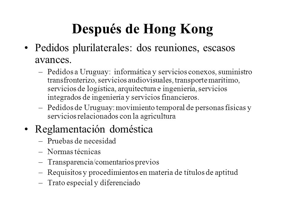 Después de Hong Kong Pedidos plurilaterales: dos reuniones, escasos avances.