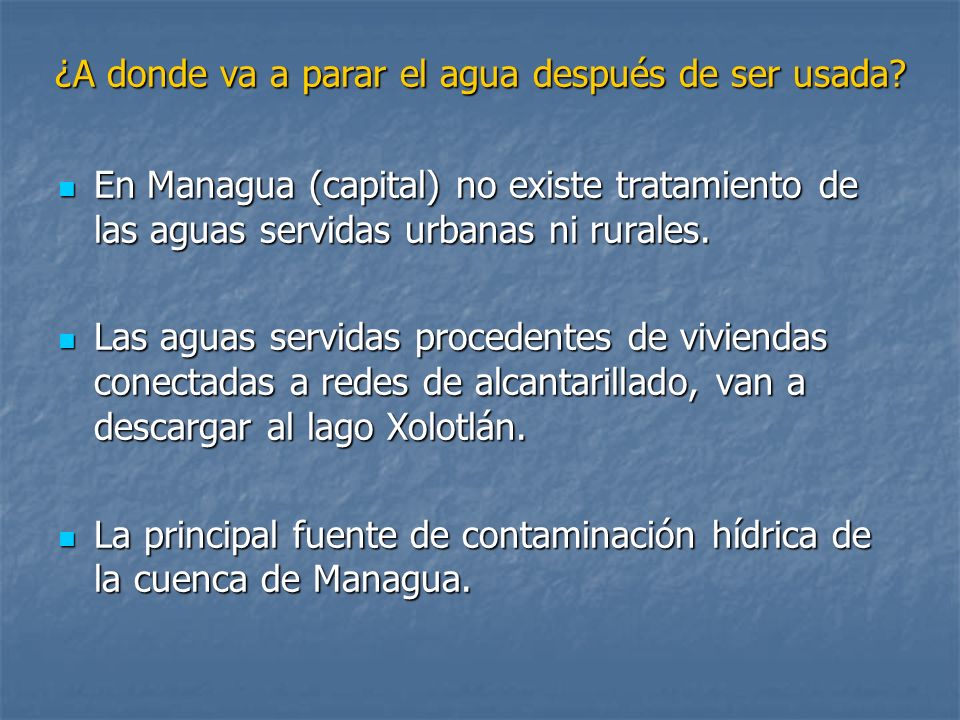¿A donde va a parar el agua después de ser usada