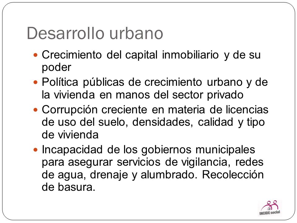 Desarrollo urbano Crecimiento del capital inmobiliario y de su poder
