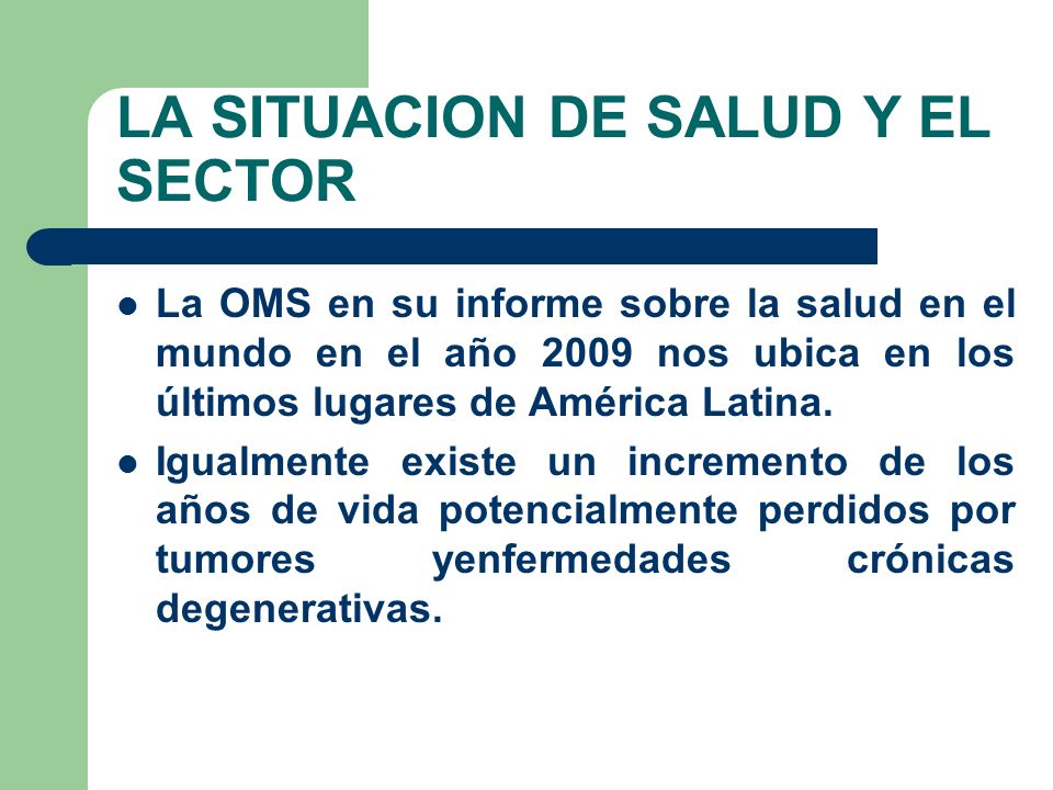 LA SITUACION DE SALUD Y EL SECTOR