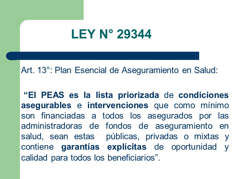 LEY N° Art. 13°: Plan Esencial de Aseguramiento en Salud: