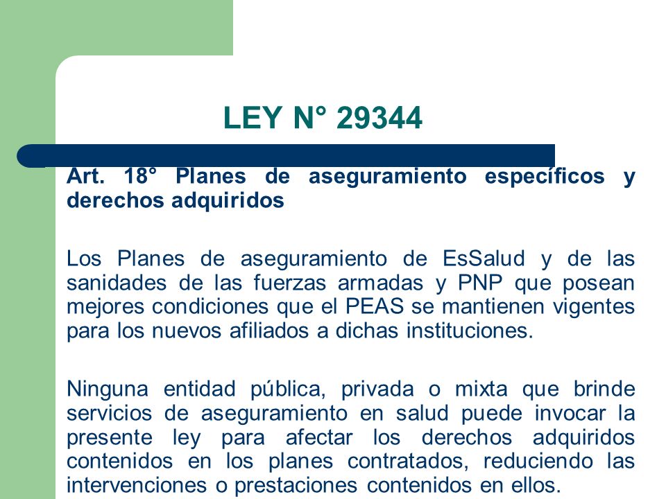LEY N° Art. 18° Planes de aseguramiento específicos y derechos adquiridos.