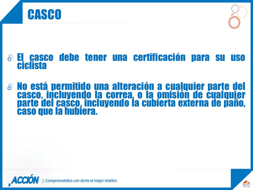 casco El casco debe tener una certificación para su uso ciclista