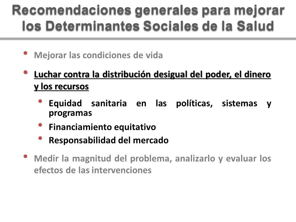 Recomendaciones generales para mejorar los Determinantes Sociales de la Salud