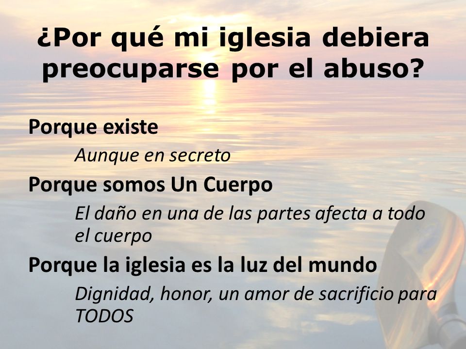 ¿Por qué mi iglesia debiera preocuparse por el abuso