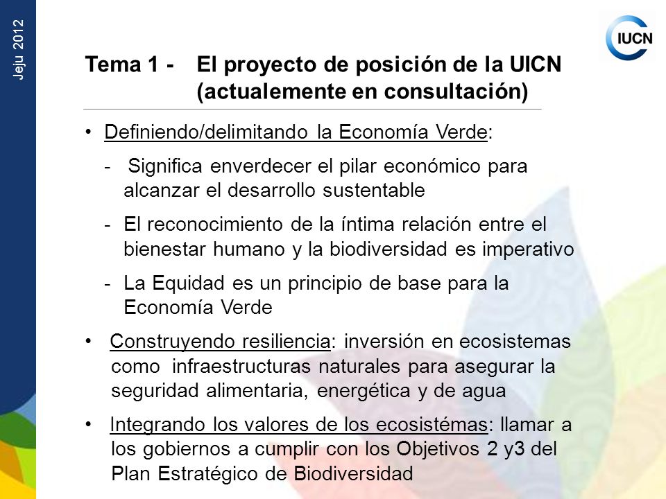 Tema 1 - El proyecto de posición de la UICN