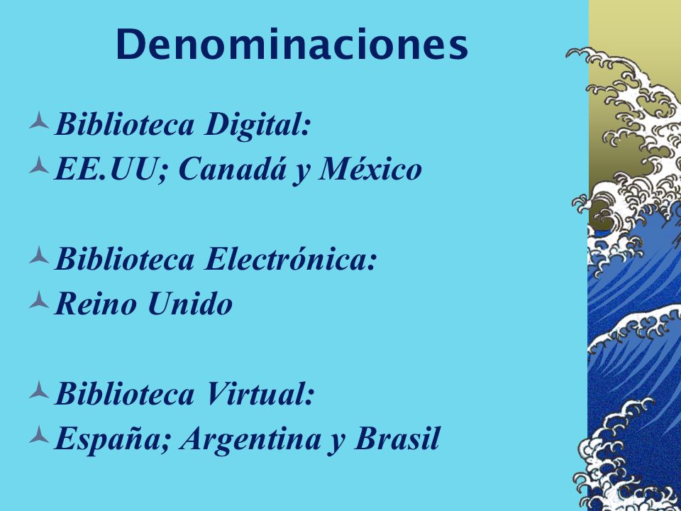 Denominaciones Biblioteca Digital: EE.UU; Canadá y México