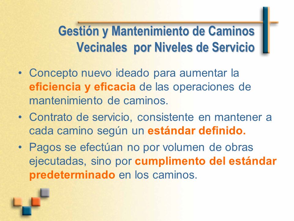 Gestión y Mantenimiento de Caminos Vecinales por Niveles de Servicio