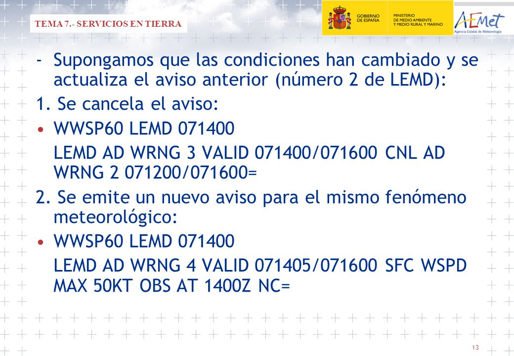 LEMD AD WRNG 3 VALID / CNL AD WRNG /071600=