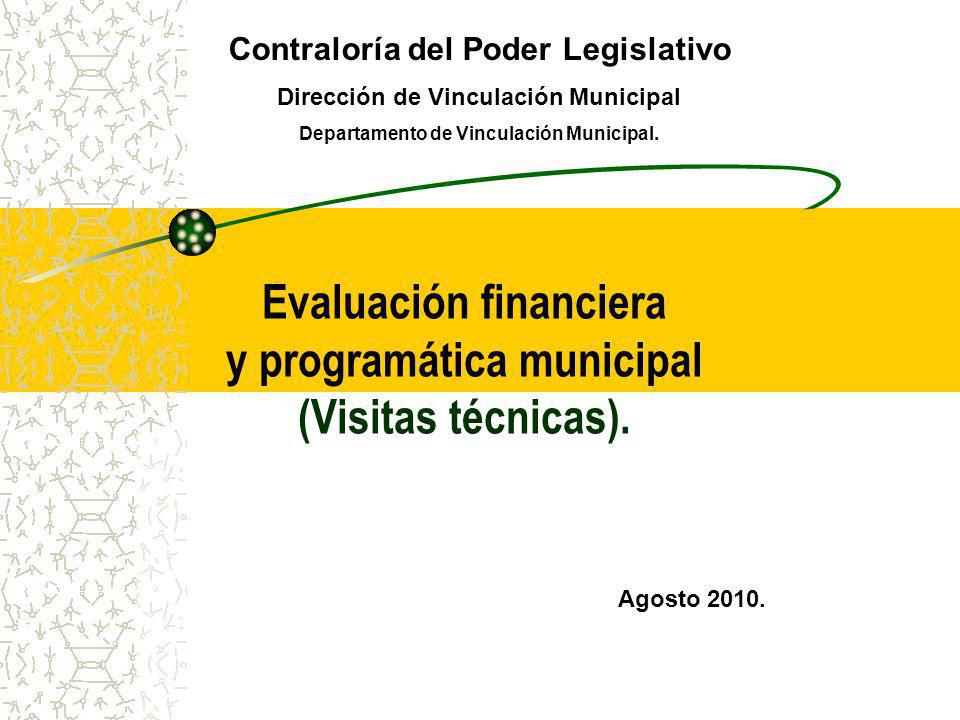 Evaluación financiera y programática municipal (Visitas técnicas).