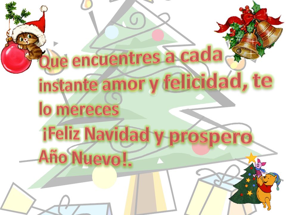 Que encuentres a cada instante amor y felicidad, te lo mereces