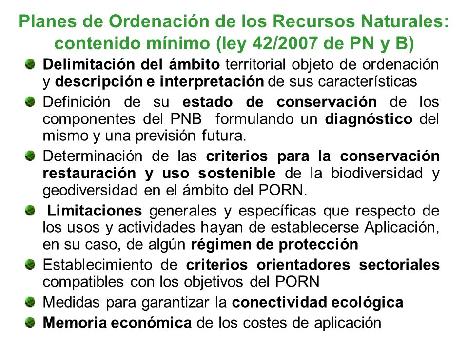 Planes de Ordenación de los Recursos Naturales: contenido mínimo (ley 42/2007 de PN y B)