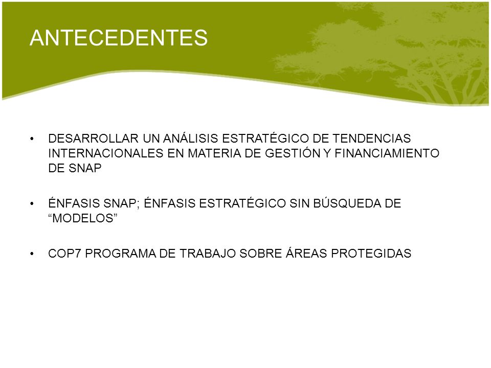ANTECEDENTES DESARROLLAR UN ANÁLISIS ESTRATÉGICO DE TENDENCIAS INTERNACIONALES EN MATERIA DE GESTIÓN Y FINANCIAMIENTO DE SNAP.