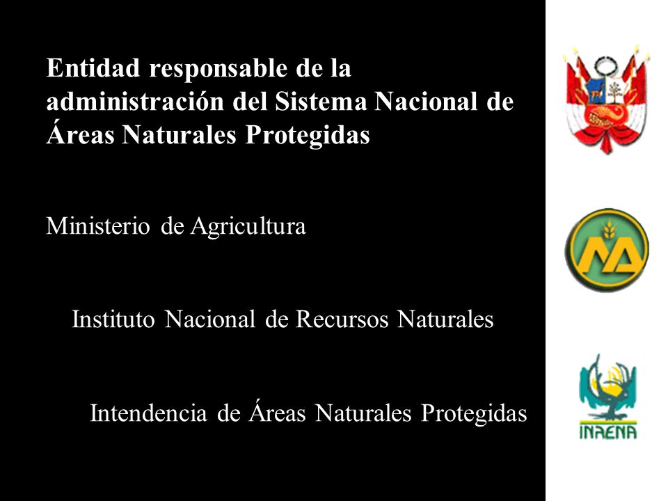 Entidad responsable de la administración del Sistema Nacional de Áreas Naturales Protegidas