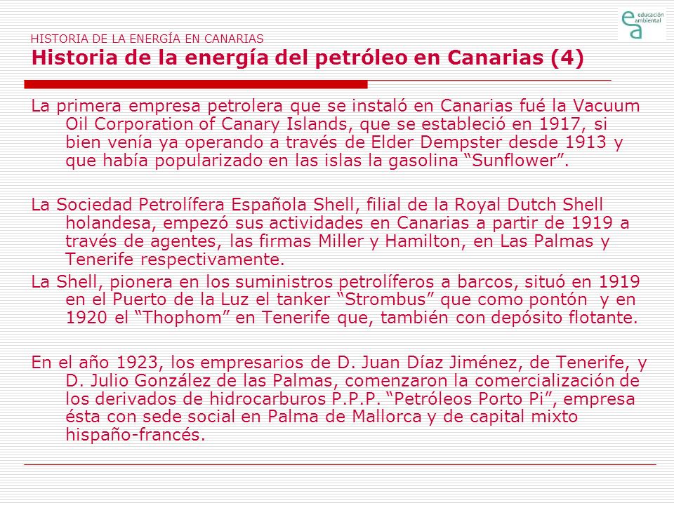 HISTORIA DE LA ENERGÍA EN CANARIAS Historia de la energía del petróleo en Canarias (4)