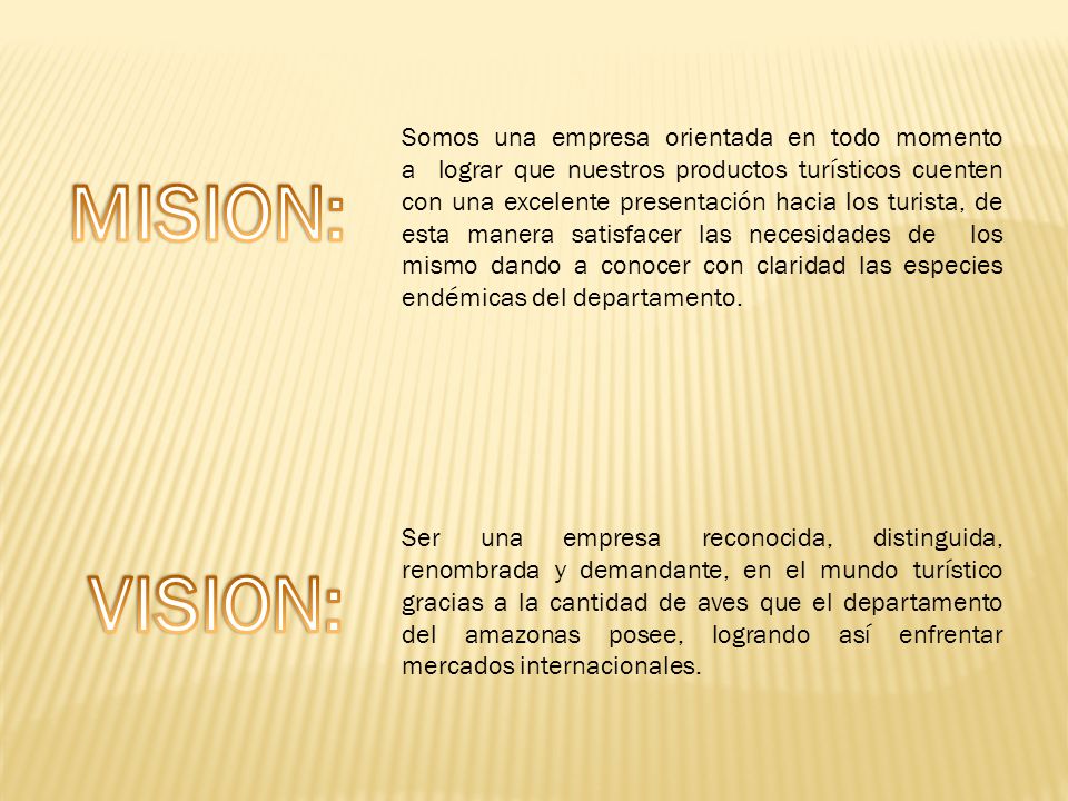 Somos una empresa orientada en todo momento a lograr que nuestros productos turísticos cuenten con una excelente presentación hacia los turista, de esta manera satisfacer las necesidades de los mismo dando a conocer con claridad las especies endémicas del departamento.