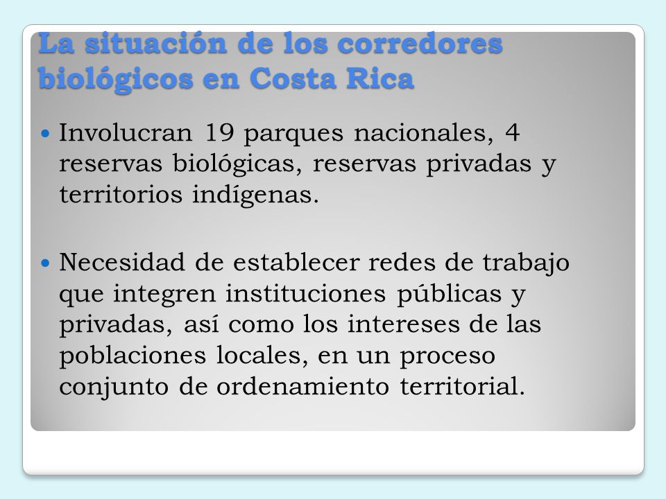 La situación de los corredores biológicos en Costa Rica