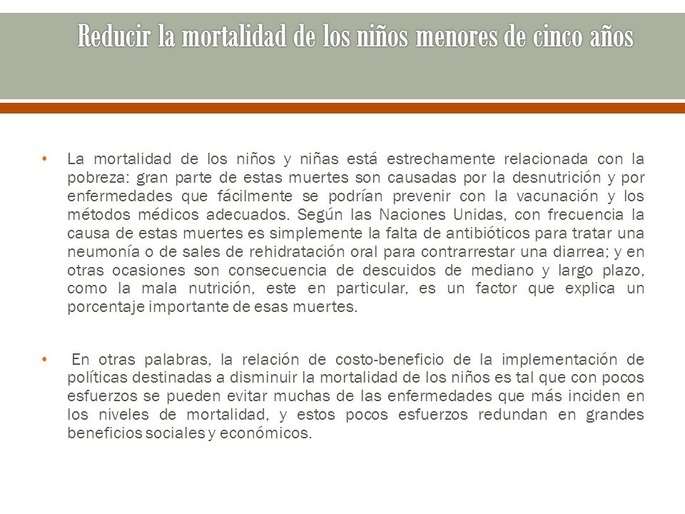 Reducir la mortalidad de los niños menores de cinco años