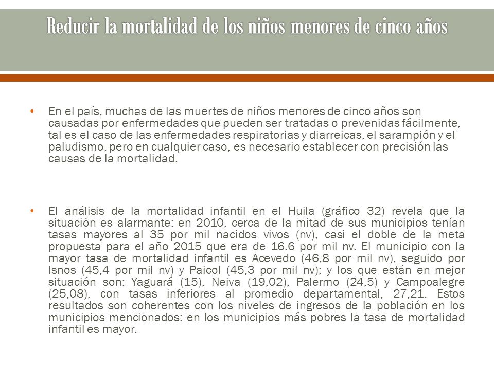Reducir la mortalidad de los niños menores de cinco años