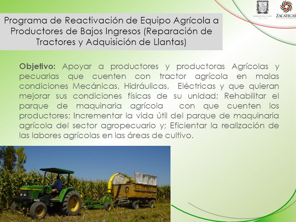 Programa de Reactivación de Equipo Agrícola a Productores de Bajos Ingresos (Reparación de Tractores y Adquisición de Llantas)