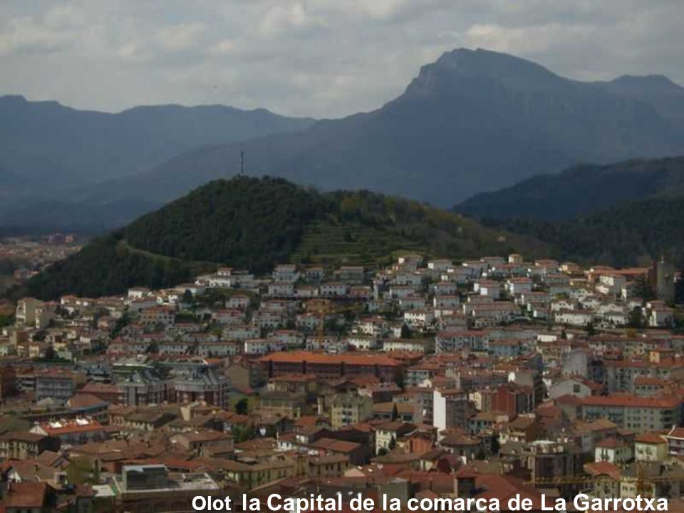 Olot la Capital de la comarca de La Garrotxa