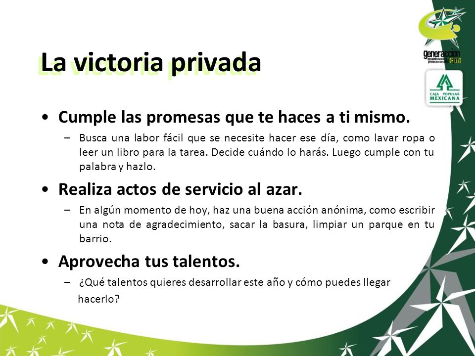 La victoria privada Cumple las promesas que te haces a ti mismo.