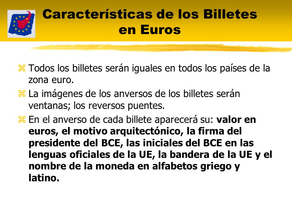 Características de los Billetes en Euros