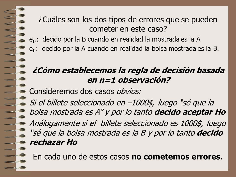 ¿Cómo establecemos la regla de decisión basada en n=1 observación