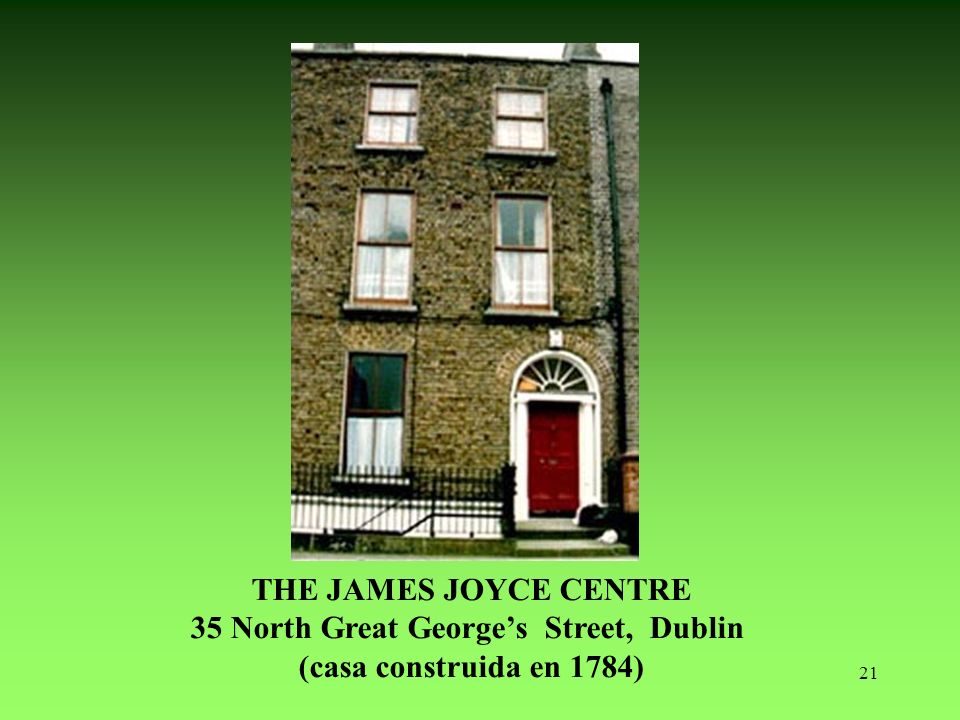 THE JAMES JOYCE CENTRE 35 North Great George’s Street, Dublin (casa construida en 1784)