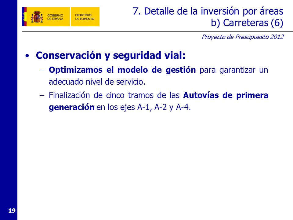 7. Detalle de la inversión por áreas b) Carreteras (7)