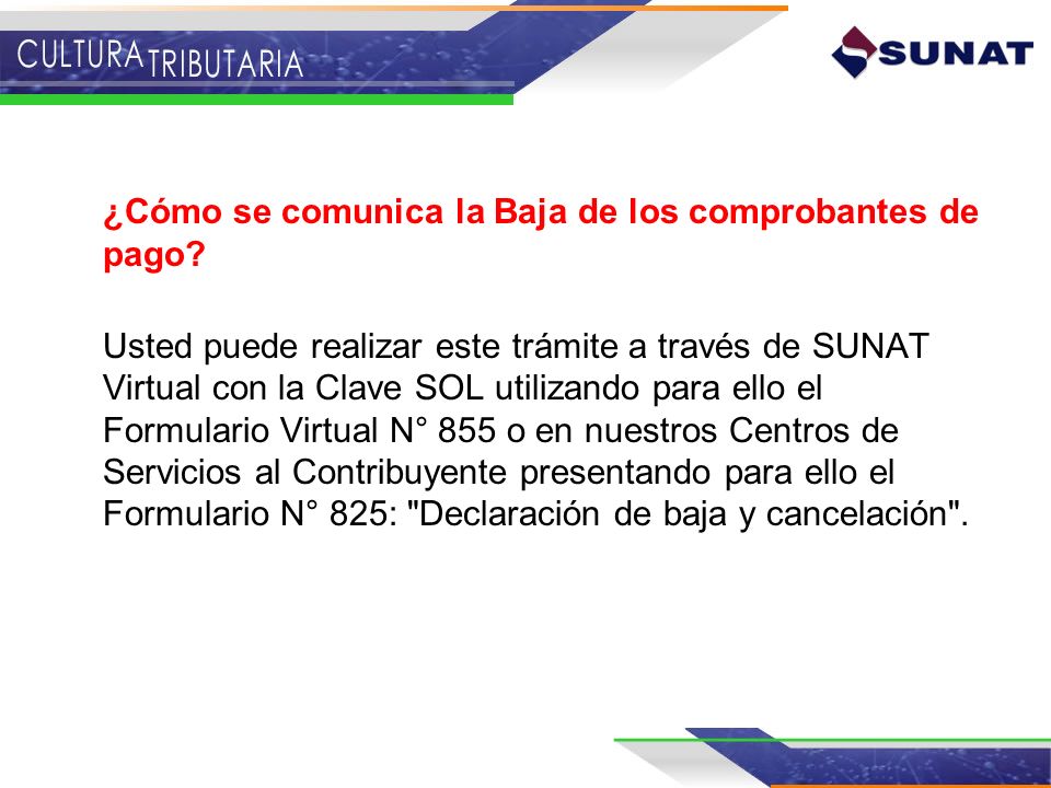 ¿Cómo se comunica la Baja de los comprobantes de pago