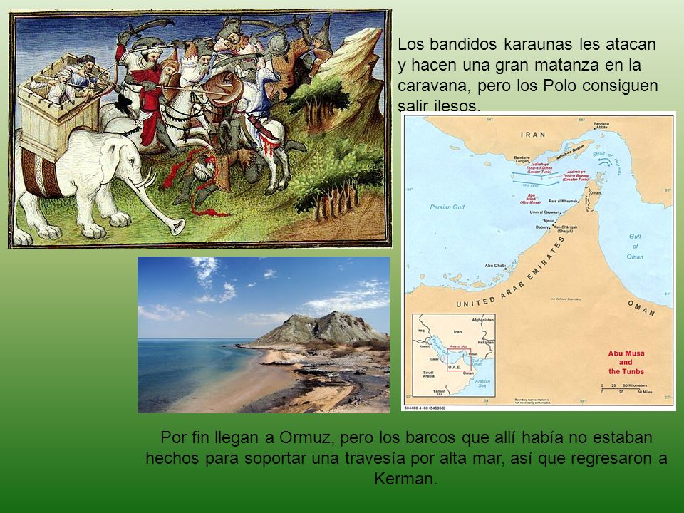 Los bandidos karaunas les atacan y hacen una gran matanza en la caravana, pero los Polo consiguen salir ilesos.
