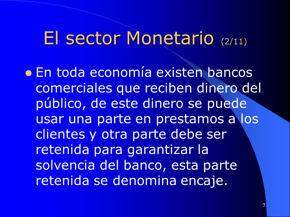 El sector Monetario (2/11)