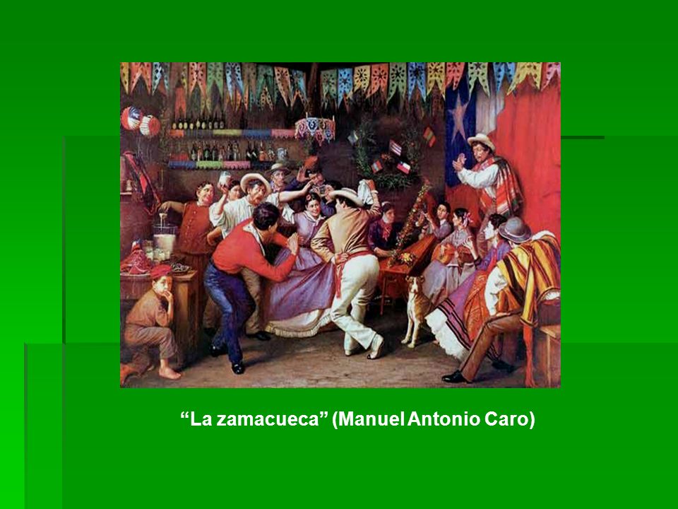 La zamacueca (Manuel Antonio Caro)