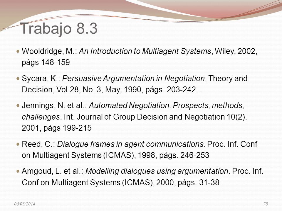 29/03/2017 Trabajo 8.3. Wooldridge, M.: An Introduction to Multiagent Systems, Wiley, 2002, págs