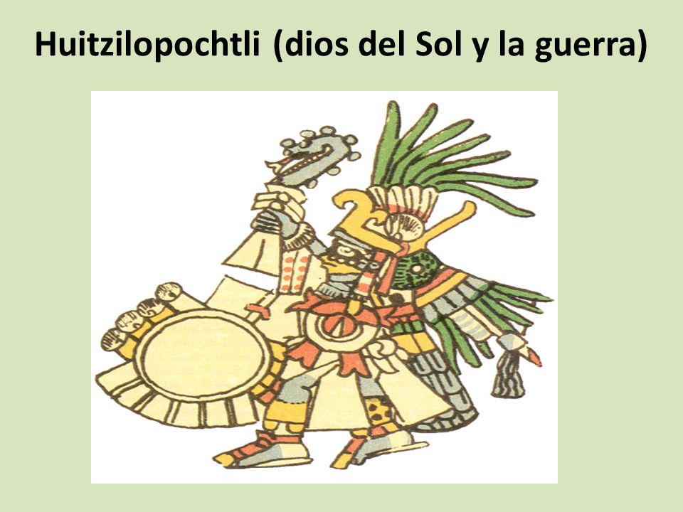 Huitzilopochtli (dios del Sol y la guerra)