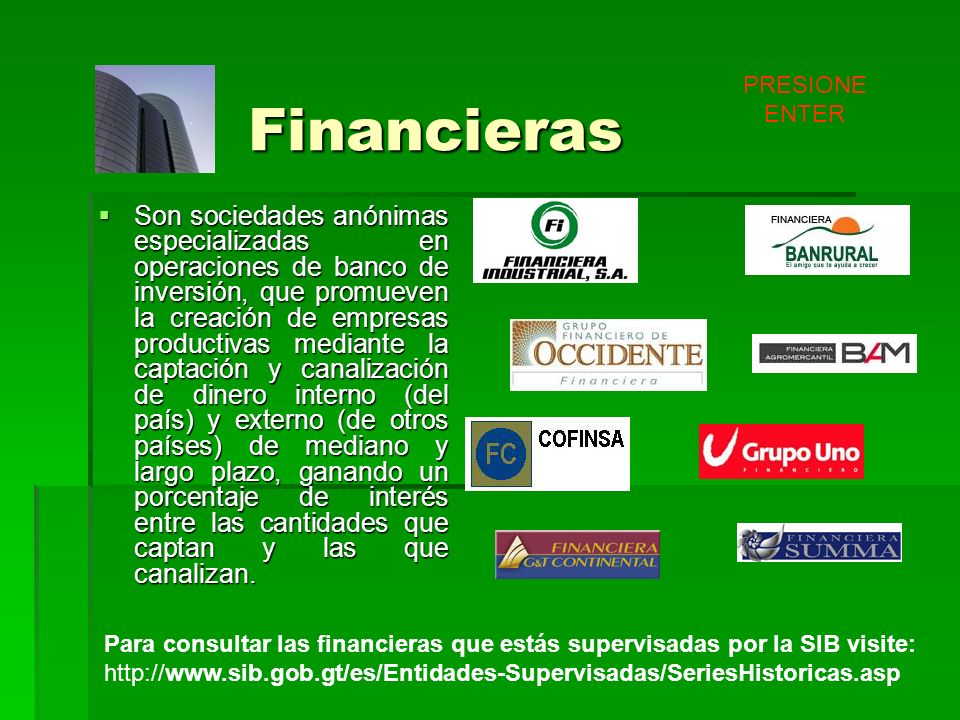 PRESIONE ENTER Financieras.