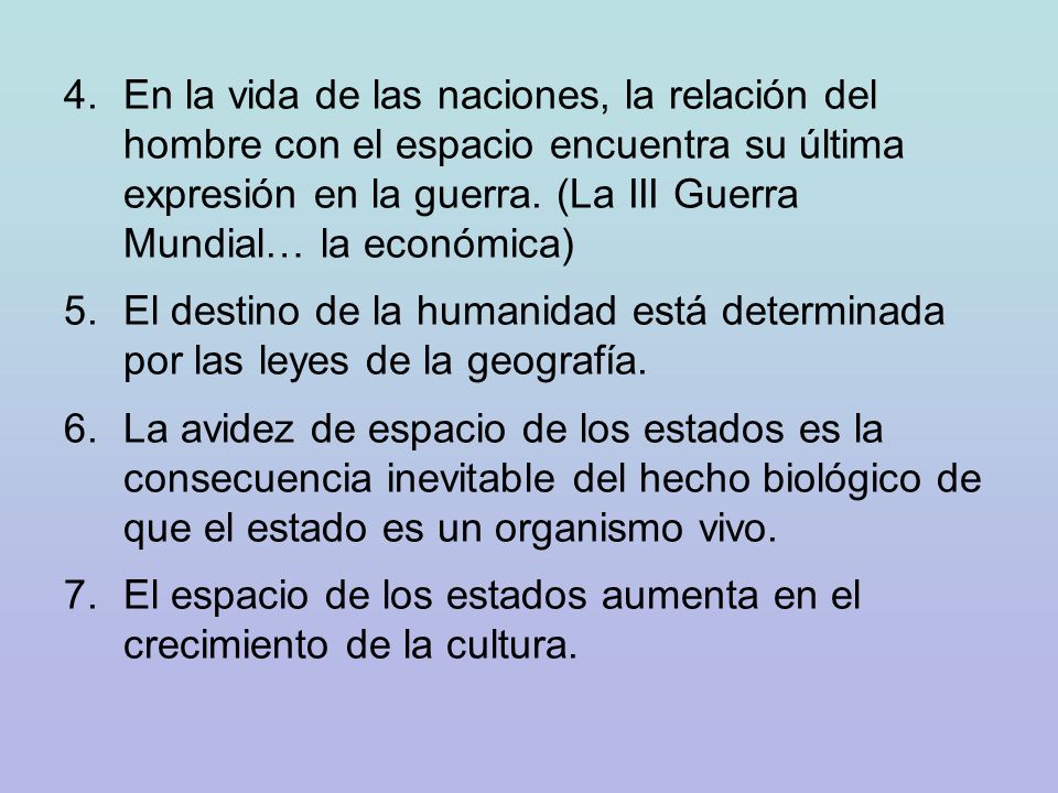 En la vida de las naciones, la relación del hombre con el espacio encuentra su última expresión en la guerra. (La III Guerra Mundial… la económica)