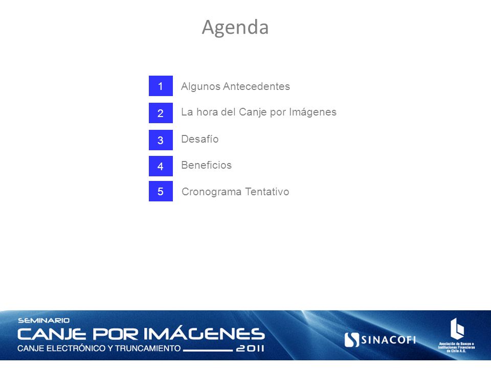 Agenda 1 Algunos Antecedentes 2 La hora del Canje por Imágenes 3