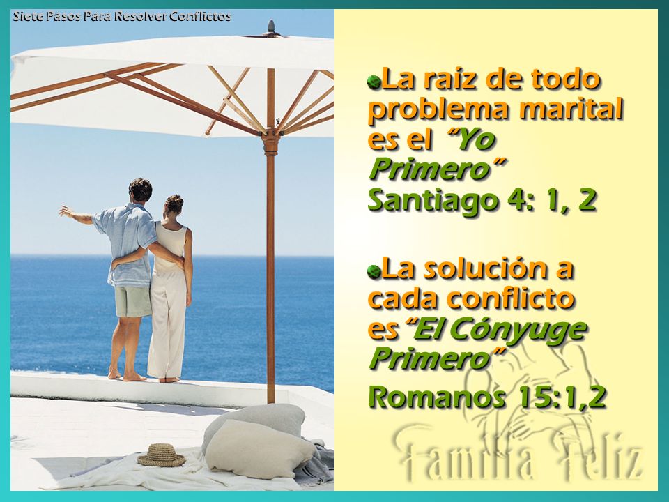 La raíz de todo problema marital es el Yo Primero Santiago 4: 1, 2