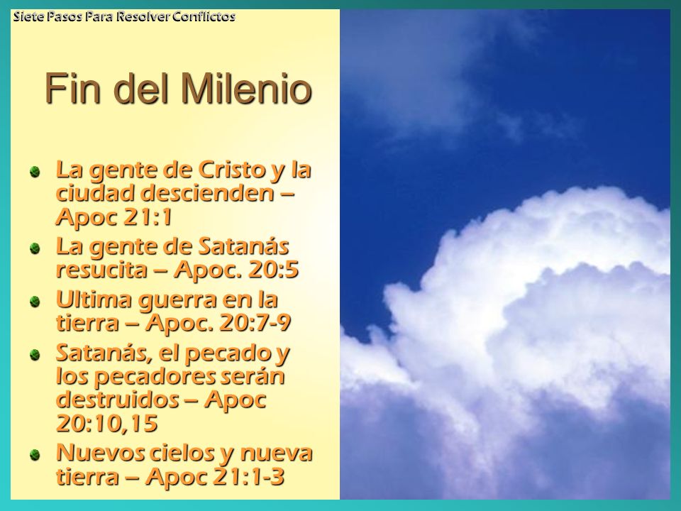 Fin del Milenio La gente de Cristo y la ciudad descienden – Apoc 21:1