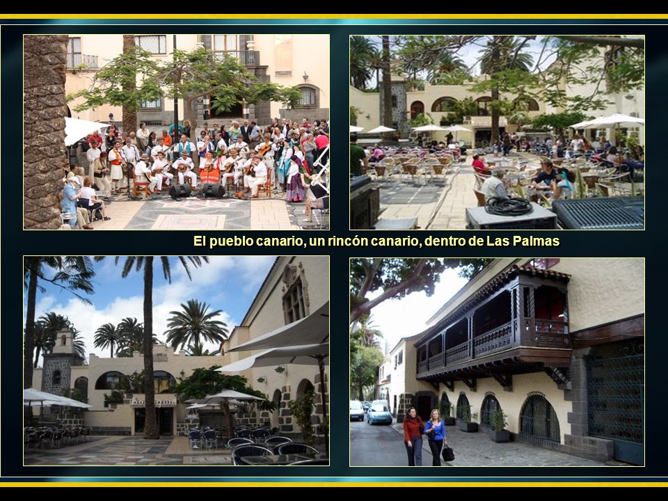 El pueblo canario, un rincón canario, dentro de Las Palmas