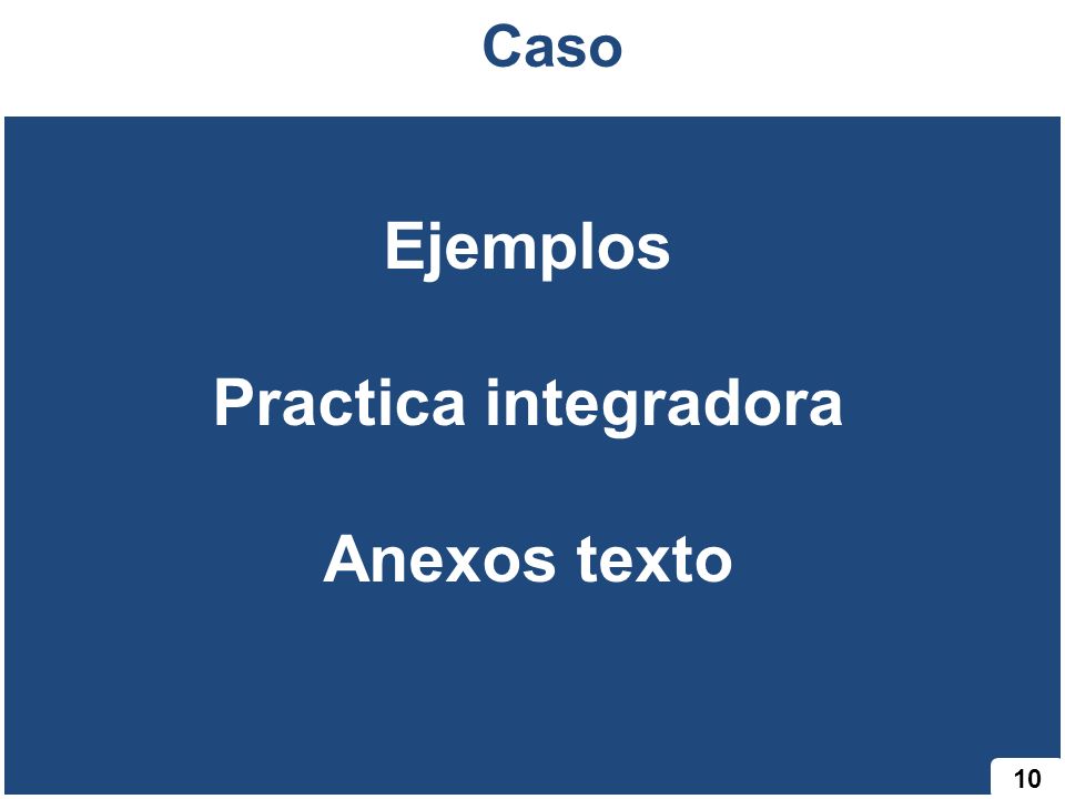 Ejemplos Practica integradora Anexos texto